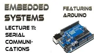 11B. Serial Communications:  I2C and SPI