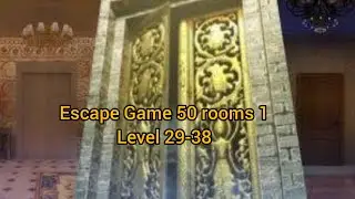 Escape Game 50 rooms 1 GAMEPLAY Level 29-38 Walkthrough.