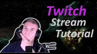 Obs Studio live Stream Tutorial (German/Deutsch) Twitch 2020/2021