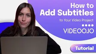 Add Subtitles to Your Video Project Using Videoo.io