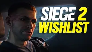 MY SIEGE 2 WISHLIST - What We NEED!