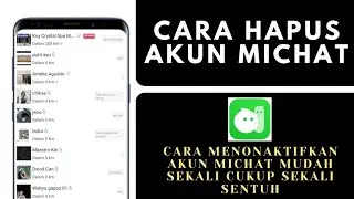 CARA Hapus Aku Michat | Trik Menonkatifkan Akun Michat