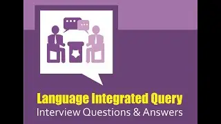 Part 1. What is LINQ and why to use it?  What are different types of LINQ?
