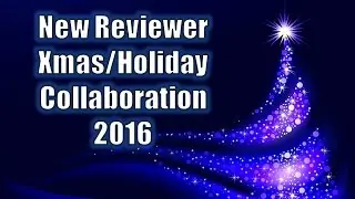 New Reviewer Xmas/Holiday Collaboration 2016