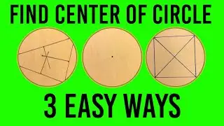 Find the Center of a Circle (3 EASY and QUICK Ways)