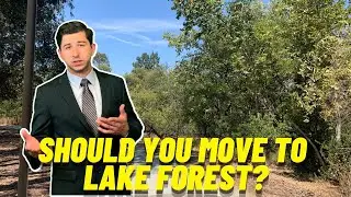 Pros and Cons of Living in Lake Forest California