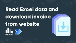 Read Excel data and download files from website | Dynamic selectors | Power Automate Desktop
