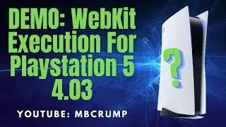 Learning about the WebKit Execution Exploit for PlayStation 5 4.03 released today