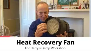 Fix A Damp Workshop   Heat Recovery Fan
