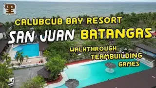 SAN JUAN BATANGAS | CALUBCUB BAY RESORT | TEAMBUILDING 2024
