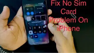How To Fix Sim Card is not installed On iPhone X, Xs, 11, 12, 12 Pro Or Any iPhone 2021