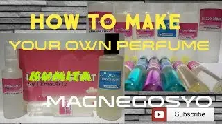 HOW TO MAKE PERFUME