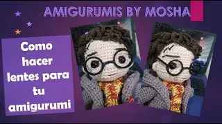 Como hacer lentes para amigurumis