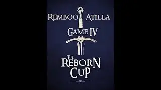 The Histori Of Ages. Турнир - 4 игра. Remboo vs Atilla