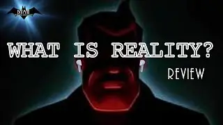 What Is Reality? Review