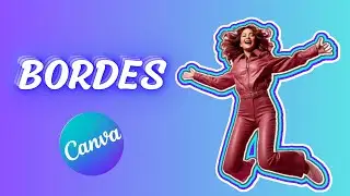 Cómo PONER BORDES a una IMÁGEN en CANVA | IDEAL para REDES SOCIALES