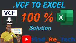 how to open .vcf file in excel. 