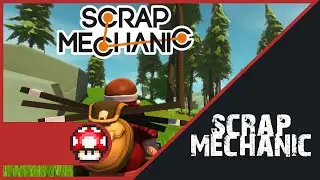 SCRAP MECHANIC - COMO NÃO FAZER UM CARRO