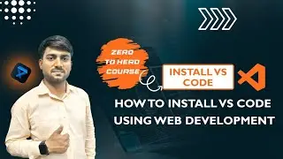 How to install VS Code for Web Development  | Zero to hero | techsima | HTML