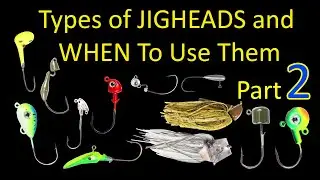 Types of Fishing Jigheads and When to Use Them - Part 2 - Underwater Lures