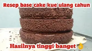 RESEP KUE ULANG TAHUN / BASE CAKE KUE ULANG TAHUN