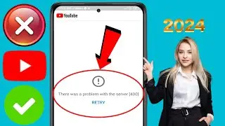Исправлено: ошибка «Проблема с сервером 400» на YouTube.  