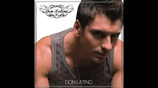 Don Latino - Sin Ti (Audio)