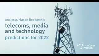 Podcast | Analysys Mason Research’s telecoms, media and technology predictions for 2022