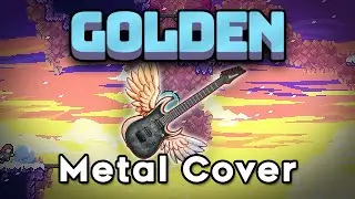 Golden OST but it's Metal | Celeste: Chapter 4