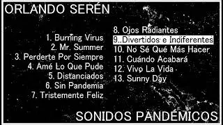 Orlando Serén - Divertidos e Indiferentes (Album Version)