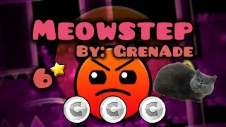 MEOWW!! Meowstep by Grenade [HARDER] +All Coins Geometry Dash 2.01