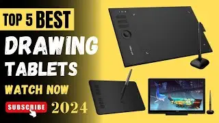 Top 5 Best Drawing Tablets Of 2024 || Drawing Tablet Review