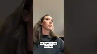Eu dupa ce bag benzina