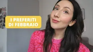 I preferiti di febbraio