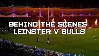 𝘽𝙚𝙝𝙞𝙣𝙙 𝙩𝙝𝙚 𝙨𝙘𝙚𝙣𝙚𝙨 𝙖𝙩 𝙩𝙝𝙚 𝙍𝘿𝙎 - Leinster v Bulls