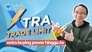 Optimalkan Profit TRADING dengan - XTRA Trade Limit dari Ajaib