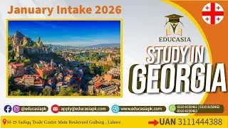 How To Study In Georgia 🇬🇪 in 2025 | Bachelors | Masters | Phd | Educasia 