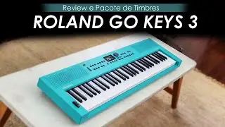 ROLAND GO KEYS 3, vale a pena? | Review e Pacote de Timbres