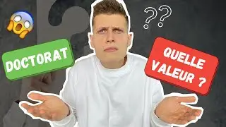 QUE VAUT UN DOCTORAT ?!