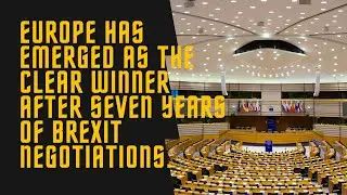Europe has emerged as the clear winner after years of Brexit negotiations