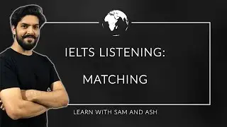 IELTS Listening - Matching - IELTS Full Course 2020 - Session 12