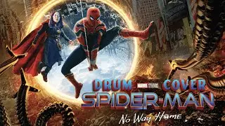 SPIDER-MAN : No Way Home Official Trailer Music (drum cover)