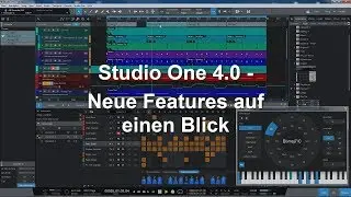 Studio One 4 - Neue Features auf einen Blick