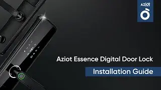 Aziot Digital Door Lock Installation | Fingerprint, Biometric & RFID Smart Lock