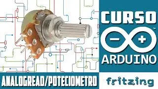✅Control de Potenciómetro con analogRead - Curso Básico de Arduino UNO