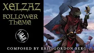 Xelzaz Follower Main Theme | Skyrim Fully Voiced Follower