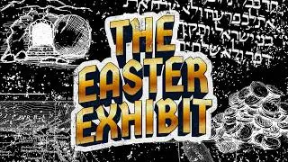 The Easter Exhibit | Cascade Kids Easter Special