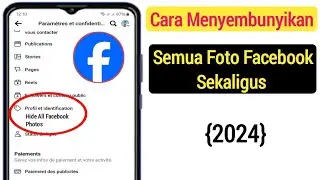 Cara Menyembunyikan Semua Foto Facebook Sekaligus (2024) |  Sembunyikan Foto Facebook Ay