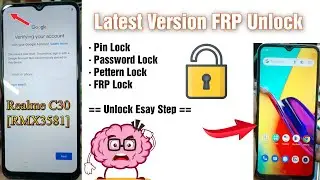 Realme C30 Pin & Pettern Passcode Unlock | Latest Version Rmx3581 Frp File-Tool By GsmRaJA