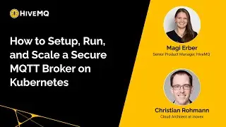 How to set up, run and scale a secure MQTT broker on Kubernetes